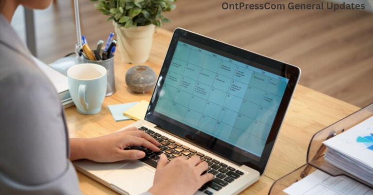OntPressCom General Updates: Everything You Need to Know